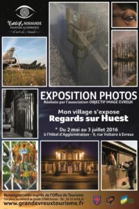 Mon Village s&rsquo;expose – HUEST – Objectif Image Evreux