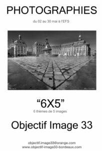 6 X 5 – Objectif Image Bordeaux
