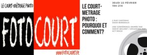« LE COURT-METRAGE PHOTO : POURQUOI ET COMMENT ? »