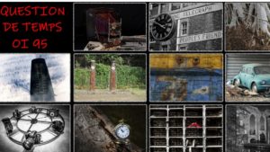 Exposition Question de Temps – Soisy Sous Montmorency