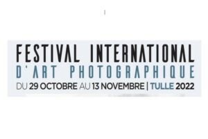 Festival International d&rsquo;Art Photographique – TULLE