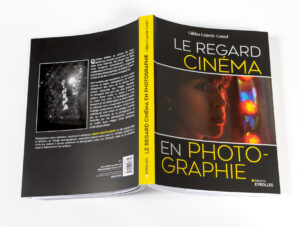 Livre : Le regard cinéma en photographie
