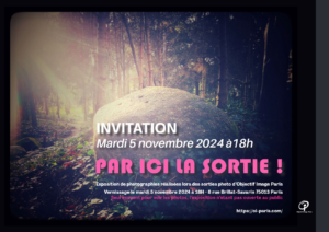 Par ici la Sortie – Objectif Image Paris