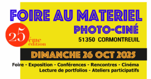 Foire au Matériel Photo-Ciné – Cormontreuil