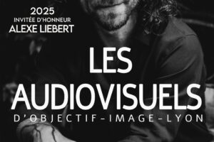 Les Audiovisuels d&rsquo;Objectif Image Lyon